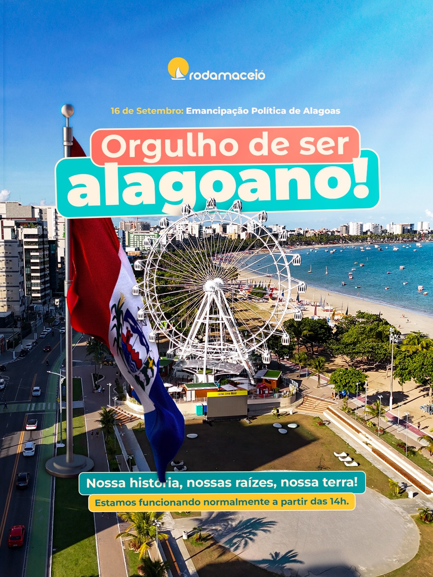 Hoje Ã© dia de celebrar Alagoas! ðŸ’™ðŸŒ´ Nossa histÃ³ria, nossas raÃ­zes e essa terra que a gente tem orgulho de chamar de casa. ParabÃ©ns, Alagoas! ðŸ«¶ðŸ¼âœ¨ E tem um detalhe importante: hoje, excepcionalmente, a Roda MaceiÃ³ estarÃ¡ funcionando normalmente a partir das 14h. ðŸŽ¡ Isso mesmo: mesmo sendo quarta-feira, hoje tem Roda! ðŸ˜ ðŸ“ Vemâ€¦